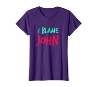 I Blame John Friends Nombre Amigos Amigos Amigo Apodo Personalizado Camiseta, Mujer, Morado, XXL