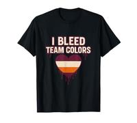 I Bleed Team Colors Dripping Sports Mom Dad Novedad Camiseta