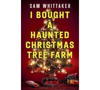 I Bought a Haunted Christmas Tree Farm