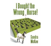 I Bought the Wrong Horse!