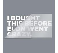 I BOUGHT THIS BEFORE ELON WENT CRAZY, 6 hojas Tesla Pegatinas Elon Musk para discos o parachoques, Tesla Pegatinas 11,5 x 5,5 cm, Tesla Pegatinas de vinilo resistentes a la intemperie y duraderas