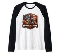 I Brake For Trails American Dirt Bike Rider Motocross MX EE. UU. Camiseta Manga Raglan