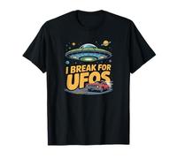 I Break For UFOs Funny Alien Space Lover Conspiración Humor Camiseta