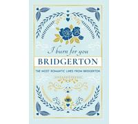 I BURN FOR YOU: The most romantic lines from Bridgerton (The ton)