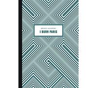 I Burn Paris