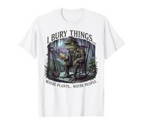 I Bury Things Frog Gardener Dark Humor Shovel Camiseta