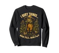 I Bury Things Maybe Plants Maybe People Frog Gardener Sudadera