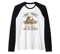 I Bury Things Maybe Plants Maybe People Funny Bigfoot Camiseta Manga Raglan