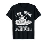 I Bury Things Maybe Plants Maybe People Funny Frog Retro Camiseta