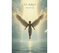 I C A R O: Oltre il Cielo (Il Cerchio di Gaia)