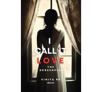 I call it LOVE Screenplay