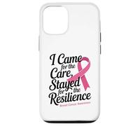 I Came for the Care Stayed for the Resilience Breast Cancer Carcasa para iPhone 12/12 Pro