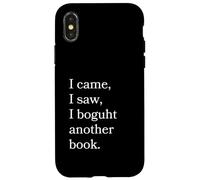 I Came I Saw I Bough Another Book a Funny Reading Carcasa para iPhone X/XS