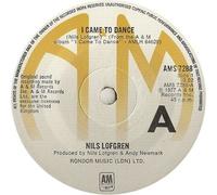 I Came To Dance - Nils Lofgren 7" 45