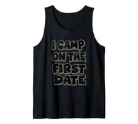 I Camp On The First Date - Divertido diseño de Aventura de Senderismo Camiseta sin Mangas