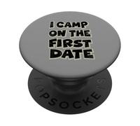 I Camp On The First Date - Divertido diseño de Aventura de Senderismo PopSockets PopGrip Adhesivo