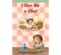I Can Be a Chef (I Can Read Anything)