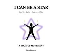 I Can Be a Star: A Book of Movement