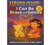 I Can Be Brave and Gentle
