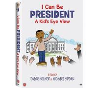 I Can Be President: A Kid's Eye View [USA] [DVD]