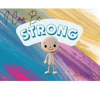 I Can Be Strong