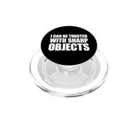 I Can Be Trusted with Sharp Objects PopSockets PopGrip para MagSafe