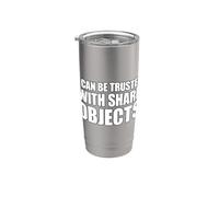 I Can Be Trusted With Sharp Objects Vaso térmico de acero inoxidable de doble pared