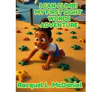 I Can Climb! My First Sight Words Adventure
