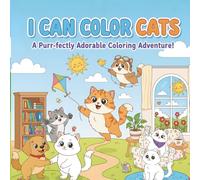I Can Color Cats: A Colorful Picture Book for Toddlers and Preschoolers | Fun and Beautiful Illustrations of Cat.
