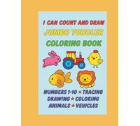 I Can Count and Draw: Jumbo Toddler Coloring Book