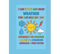 I Can Count and Draw Weather: Toddler Coloring Book