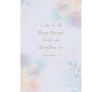 I Can Do All Things Notebook - Pastel Watercolor & Gold Accents | 100 Pages | 6 x 9 | Bible Verses on Each Page