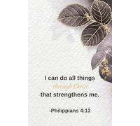 I Can Do All Things Through Christ - Dark Grey & Gold Christian Journal | 100 Page 6x9 Bible Verse Notebook with Lined Pages