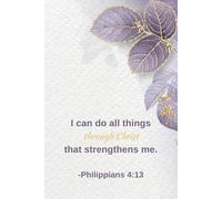 I Can Do All Things Through Christ - Purple & Gold Christian Journal | 100 Page 6x9 Bible Verse Notebook with Lined Pages