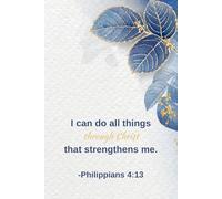 I Can Do All Things Through Christ - Royal Blue & Gold Christian Journal | 100 Page 6x9 Bible Verse Notebook with Lined Pages