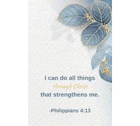 I Can Do All Things Through Christ - White Paper, Baby Blue & Gold Christian Journal | 100 Page 6x9 Bible Verse Notebook with Lined Pages