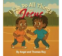 I Can Do All Things With Jesus