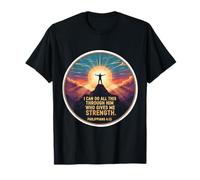I Can Do All This Through Him Who Gives Me Strength versículo Camiseta