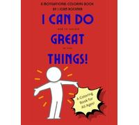 I Can Do Great Things: How to Succeed In Life (How to Succeed in Life Coloring Books!)