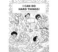 I Can Do Hard Things: I Can!