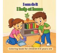 I can do it I help at home: Everyday Skills Coloring Book