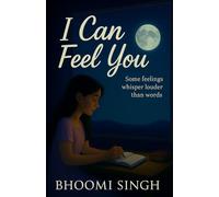 I CAN FEEL YOU: “When Memories Fade, Can the Heart Still Remember?”