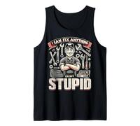 I Can Fix Anything Excepto Estúpido Divertido Mecánico Humor Papá Camiseta sin Mangas