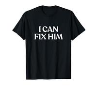 I Can Fix Him Shirt Y2K Aesthetic Trendy Camiseta