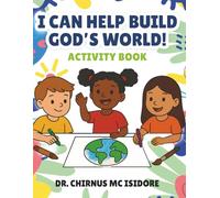 I Can Help Build God’s World (The TOSS Adventure Series)