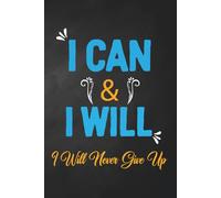 I can & I will: Positive Diary with quotes