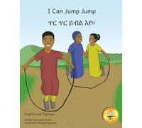 I Can Jump Jump: Many Ways To Move in English and Tigrinya
