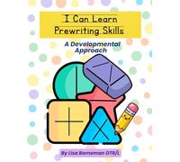 I Can Learn Prewriting Skills: A Developmental Approach