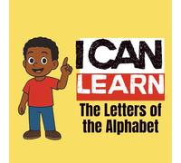 I Can Learn the Letters of the Alphabet: A Visual Learning Book for Children with Autism - Boy (Autism I Can Books)