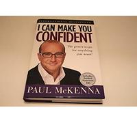 I Can Make You Confident: The Power to Go for Anything You Want!